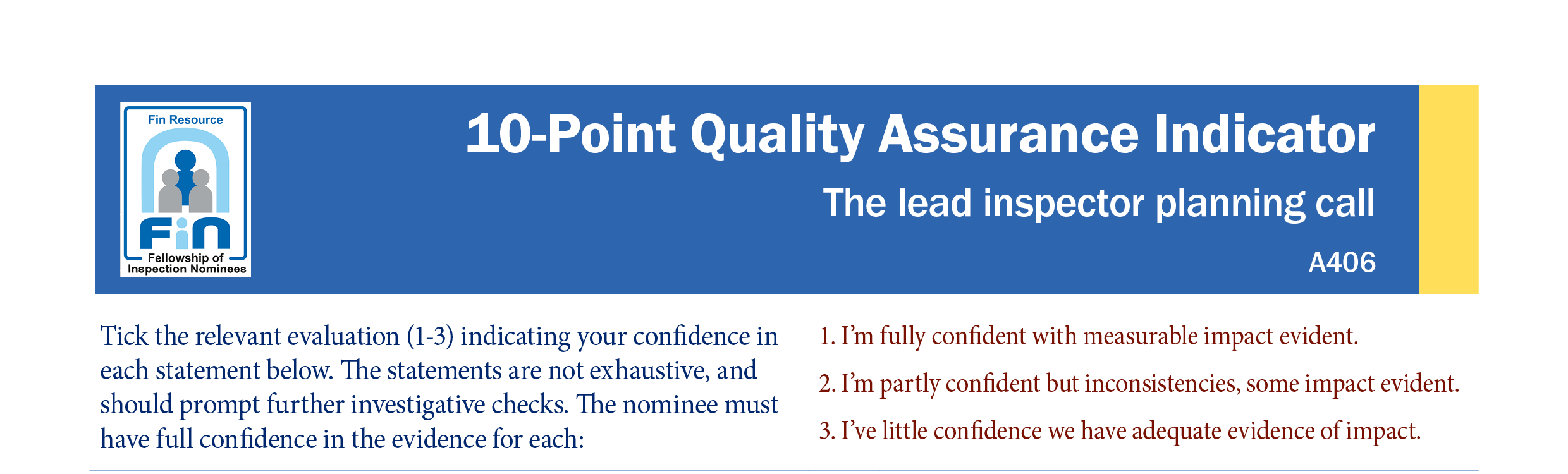 A407. Indicator for the HR Team at inspection