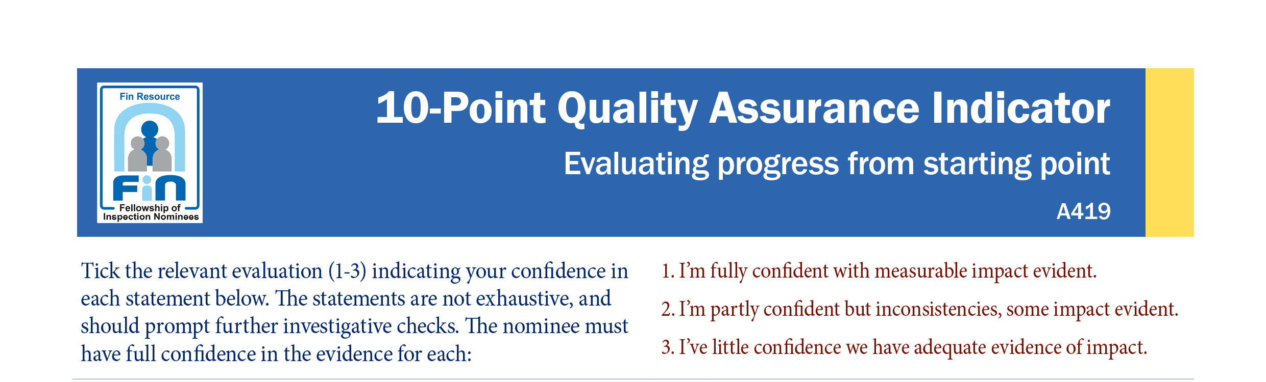 A419. Indicator evaluating progress from starting point
