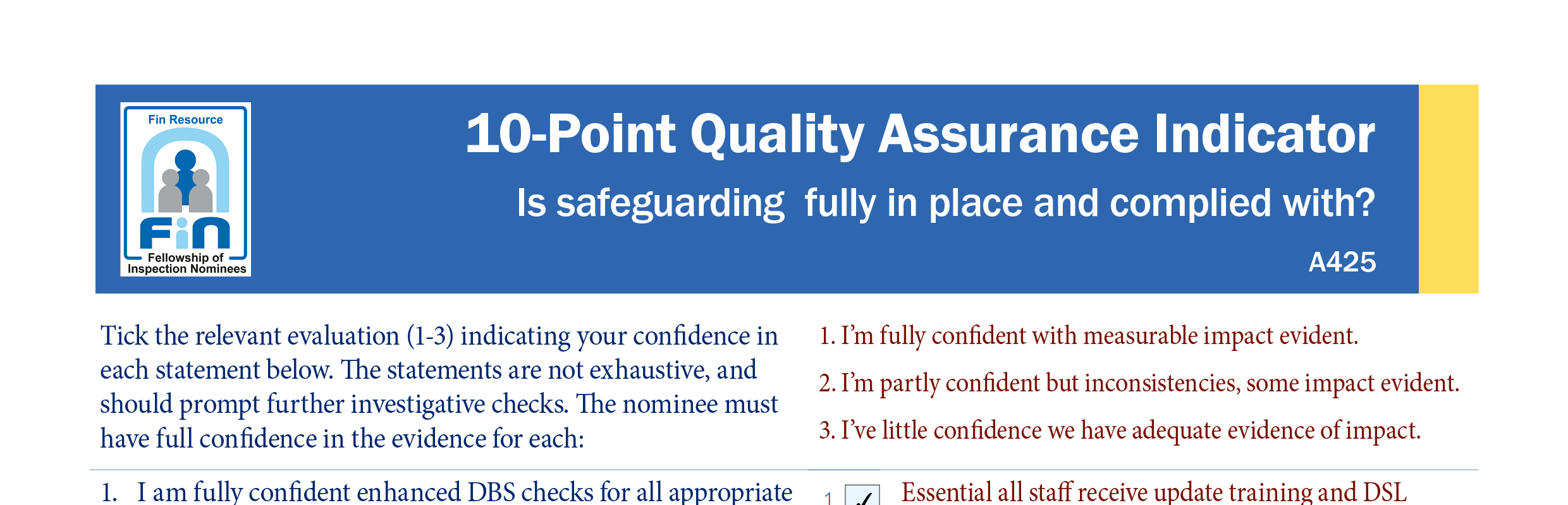 A425. Indicator  for safeguarding compliance