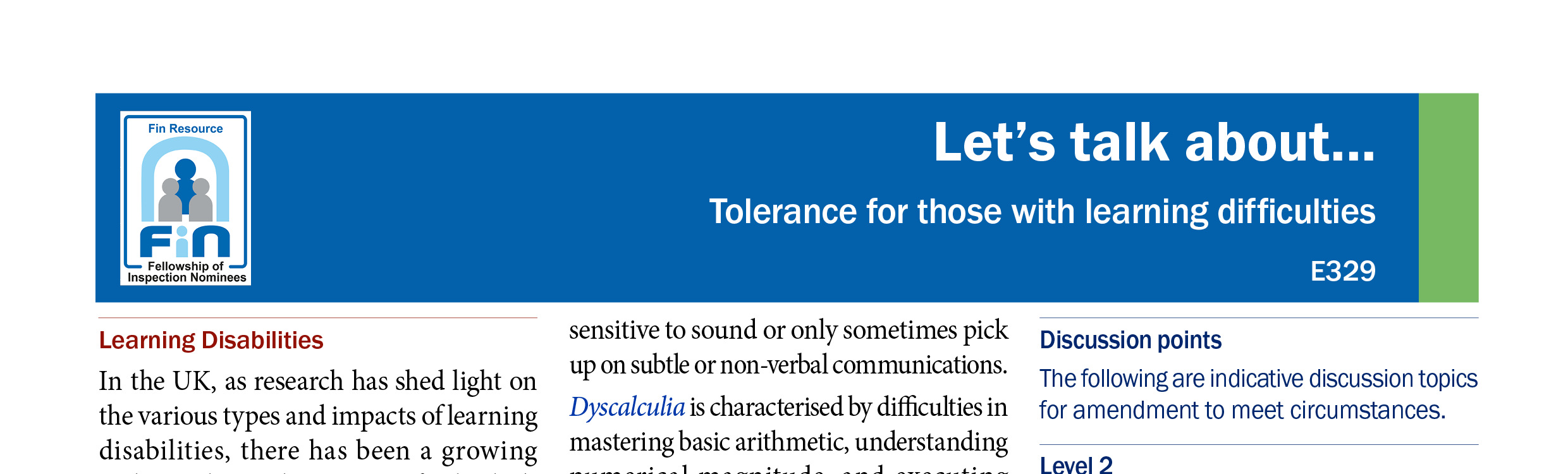E329. Tolerance for those with learning difficulties