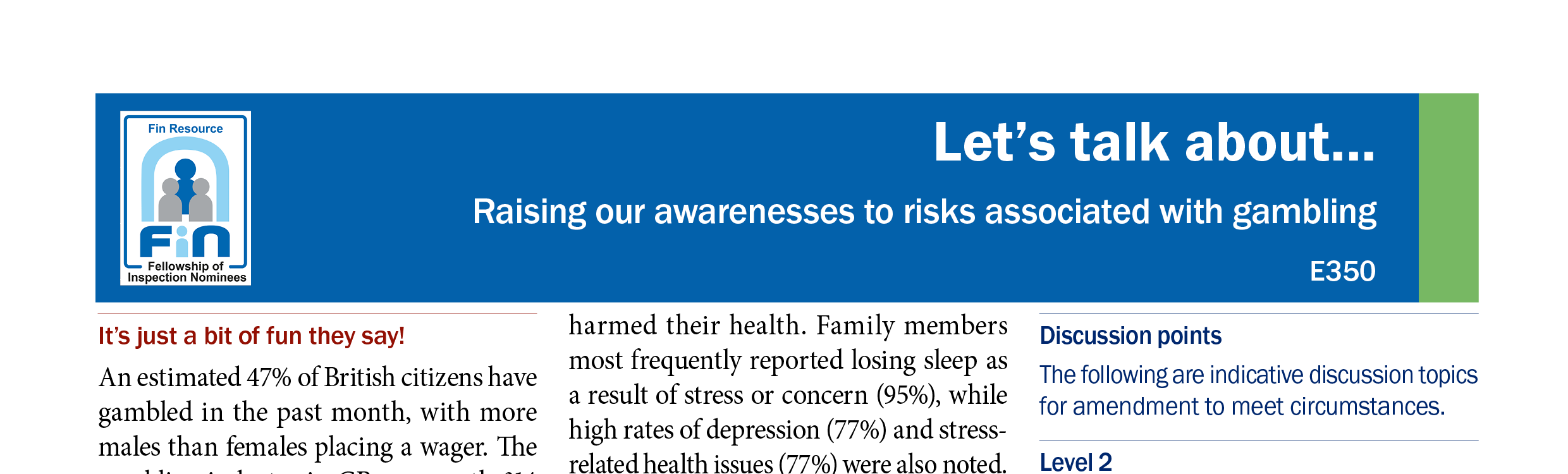 E350. Gambling aware