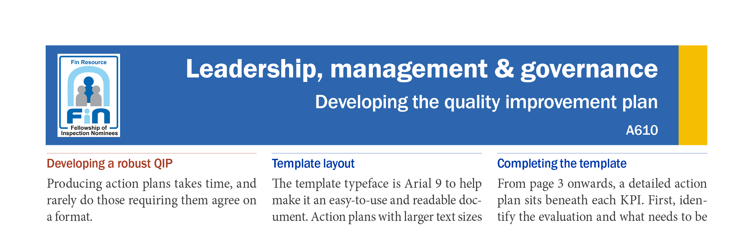 A610. Developing the quality improvement plan.