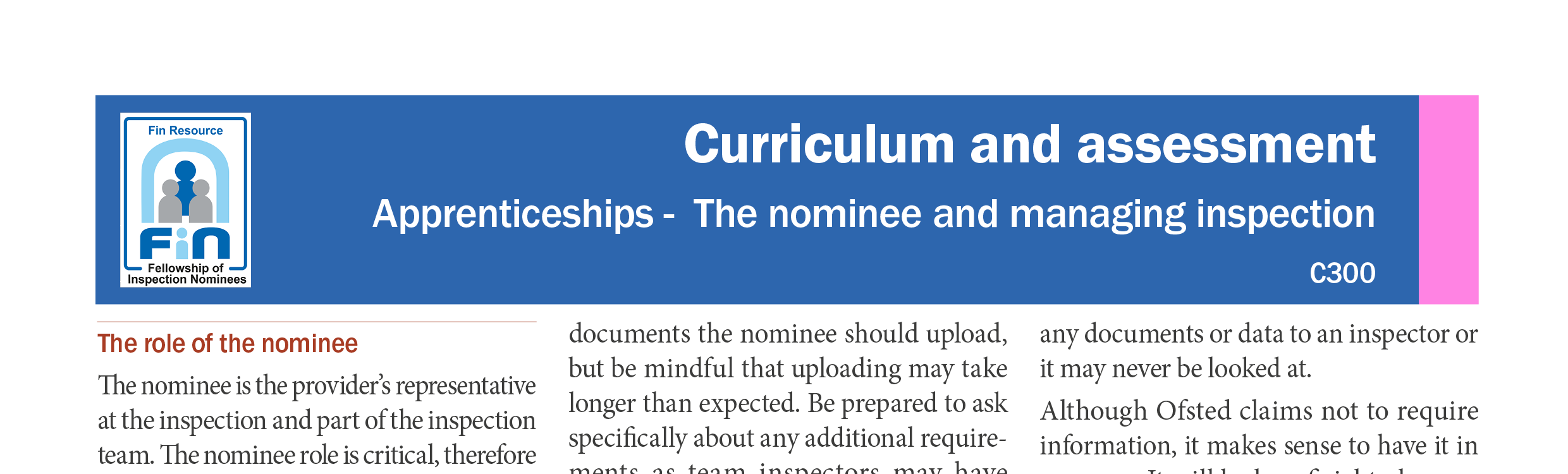 C300. The nominee and managing inspection